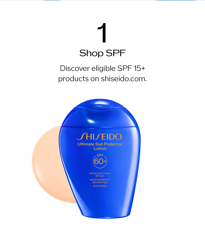 Discover eligible SPF 15+ products on Shiseido.com.