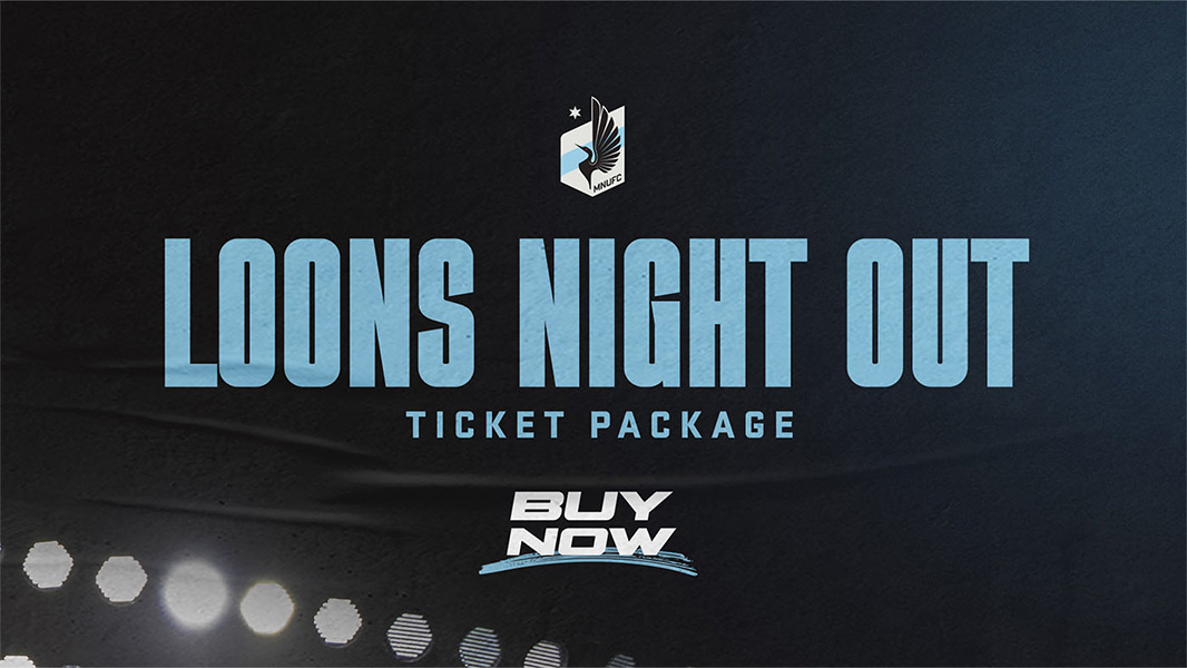 Loons Night Out Ticket Package | BUY NOW