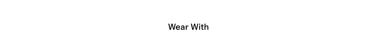 Wear With