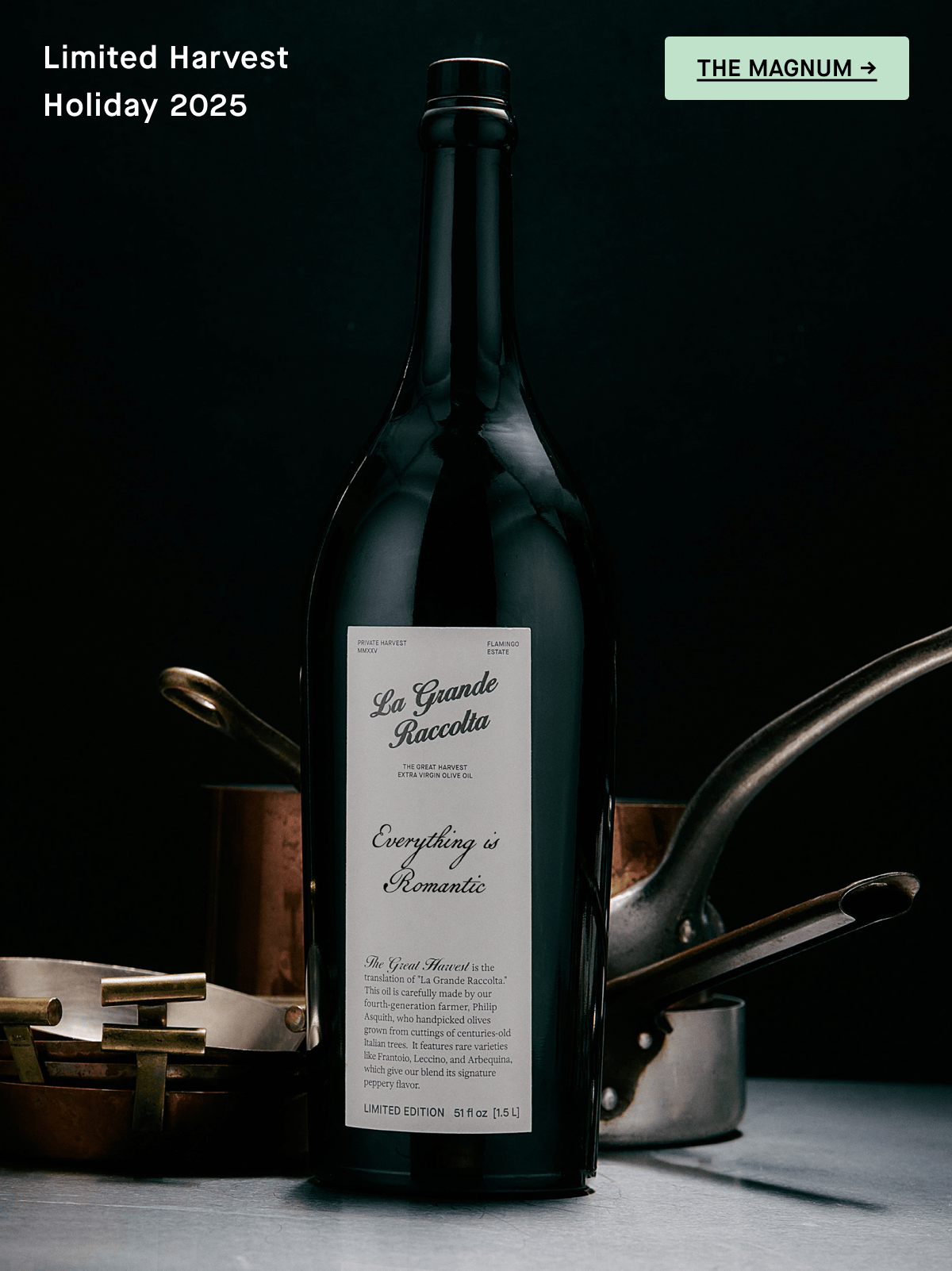 Magnum Olive Oil - Limited Holiday Harvest