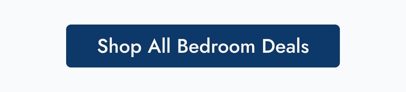 Shop All Bedroom Deals