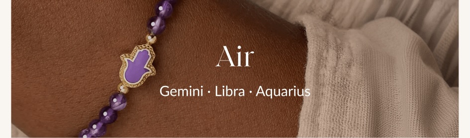 Air Gemini • Libra • Aquarius