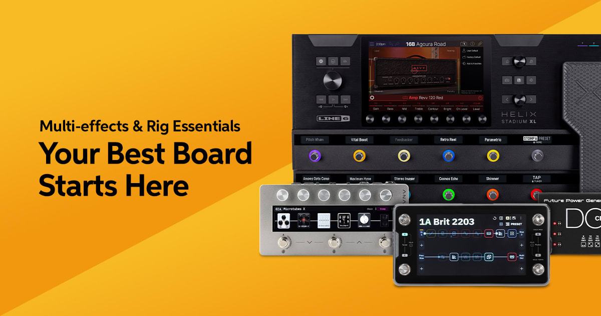 Your Board. Your Rules. Save Now During the Multi-effects&nbsp;Sale!