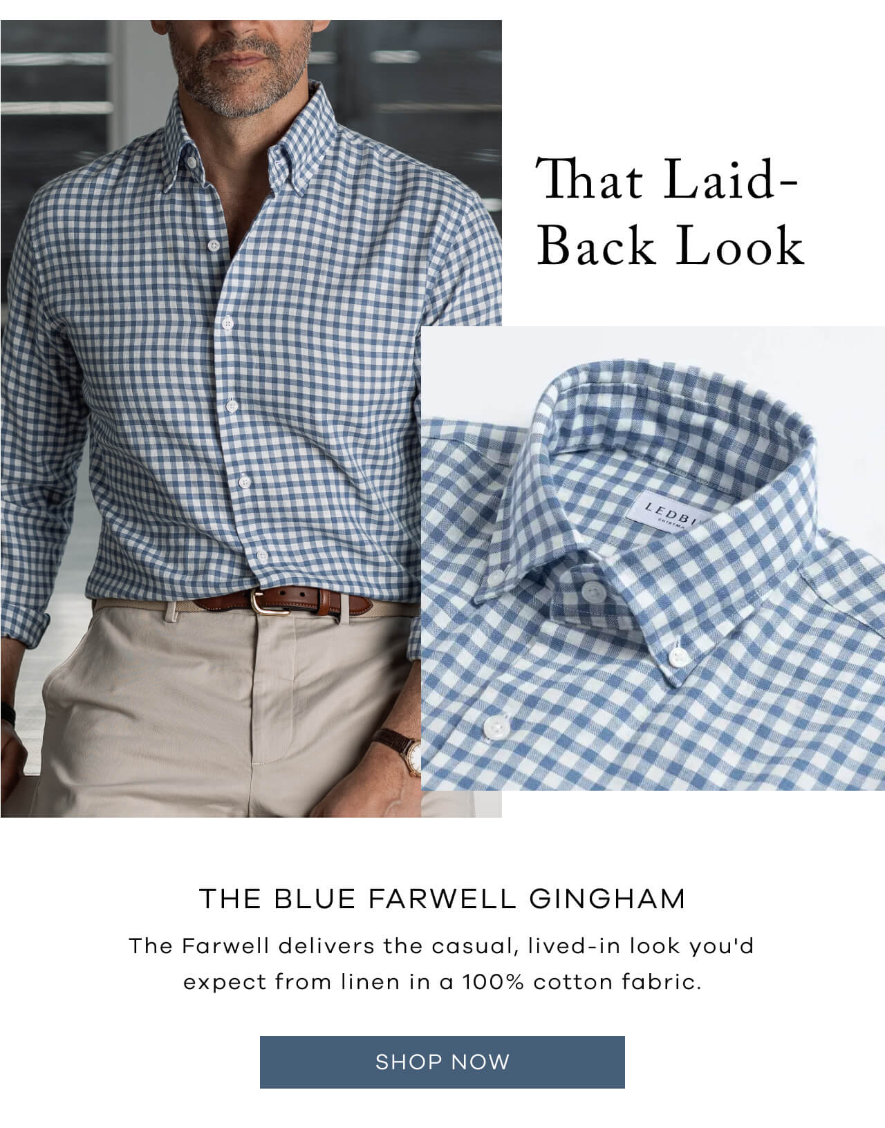 The Laid Back Look | The Blue Farwell Gingham | The Farwell Delivers the Casual, Lived-In Look You'd Expect from Linen In a 100% Cotton Fabric | SHOP NOW!