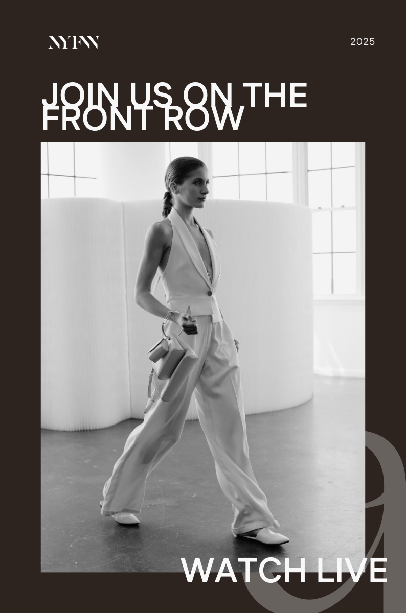 Join us on the front row and watch our NYFW runway live