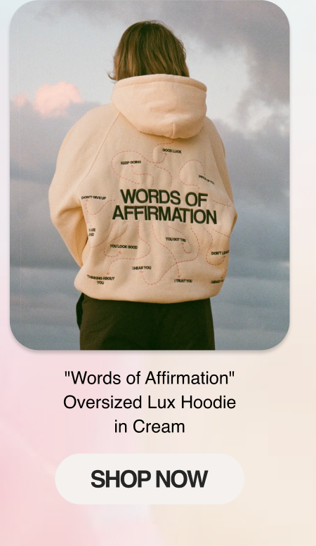 "Words of Affirmation" Oversized Lux Hoodie in Cream
