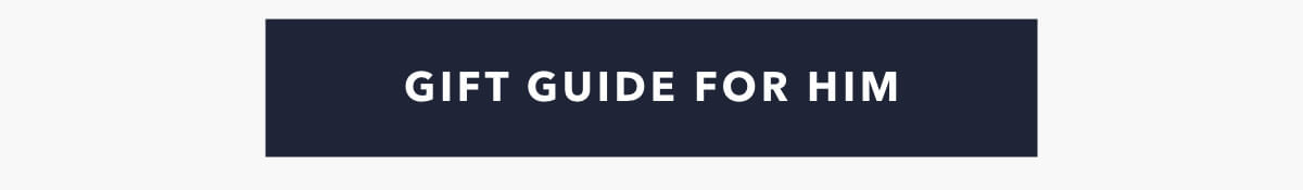 Gift Guide For Him