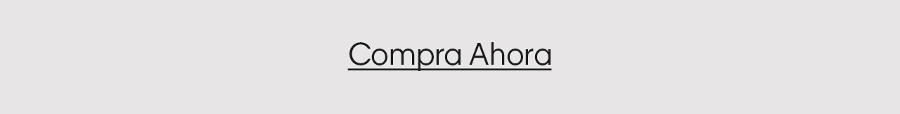 COMPRA AHORA