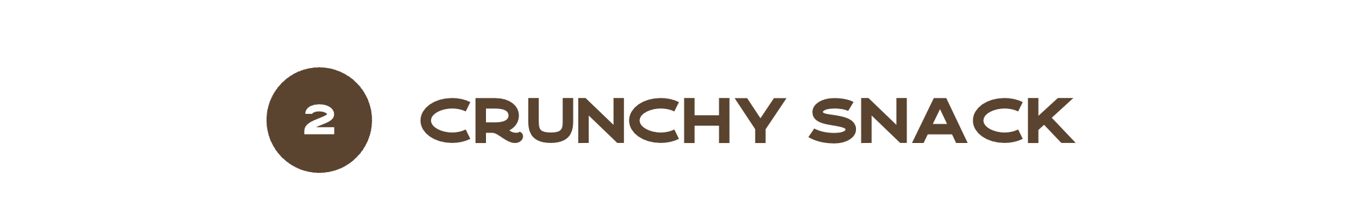 a Crunchy Snack