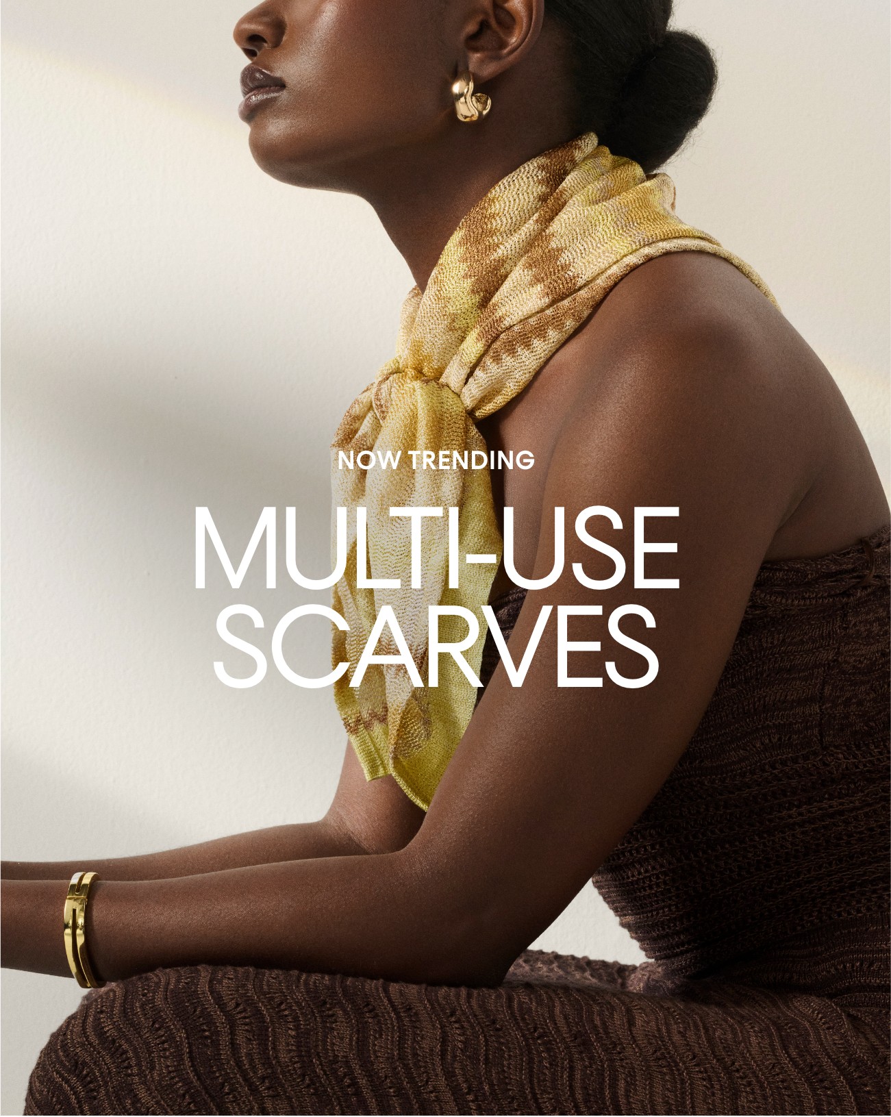 NOW TRENDING | MULTI-USE SCARVES
