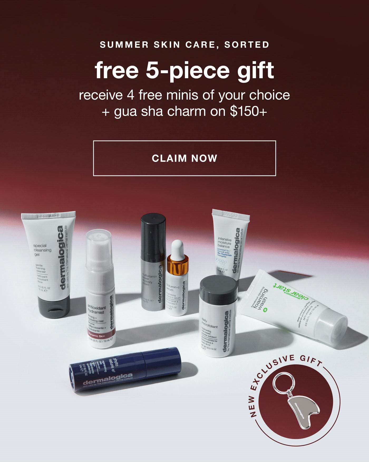 SUMMER SKIN CARE, SORTED​  free 5-piece gift​  receive 4 free minis of your choice + gua sha charm on $150+​  ​  CLAIM NOW​  ​  badge: new exclusive gift​  (image of gua sha charm)