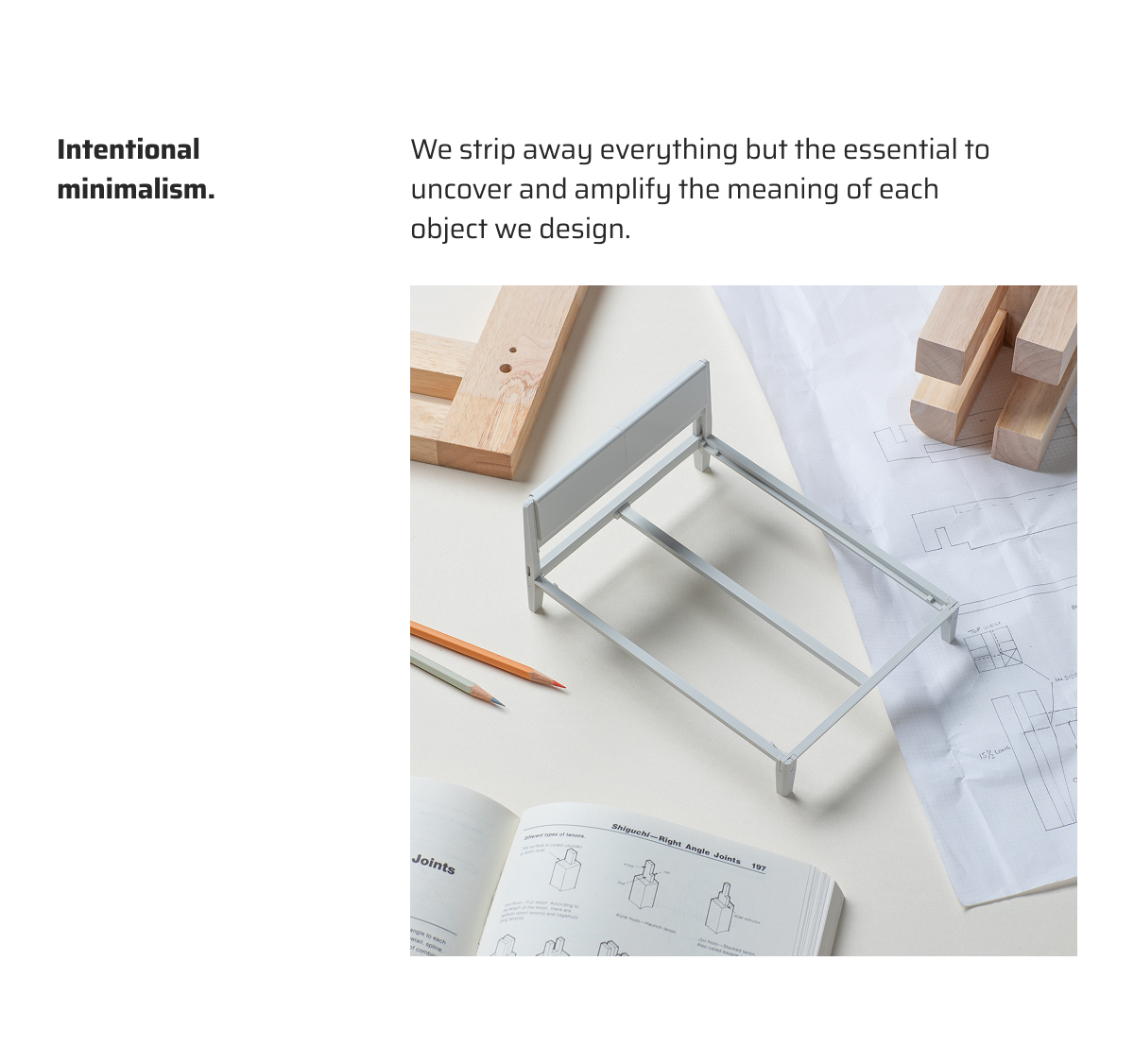 Intentional minimalism. 