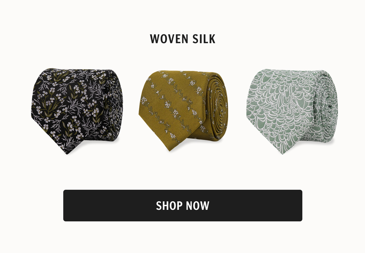 Woven Silk. Shop Now.