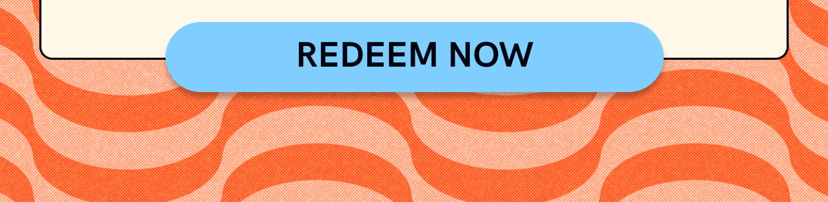 Redeem Now