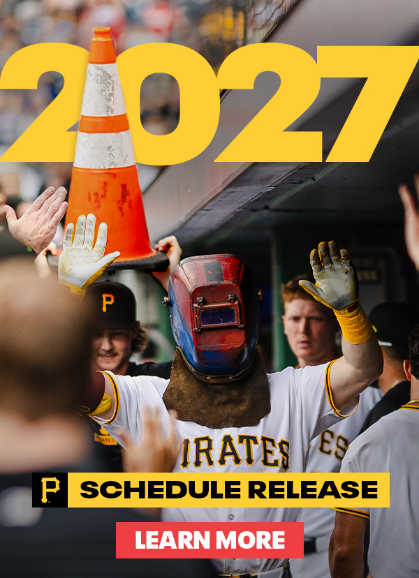 Pirates 2027 Schedule is here! Click to view full schedule.