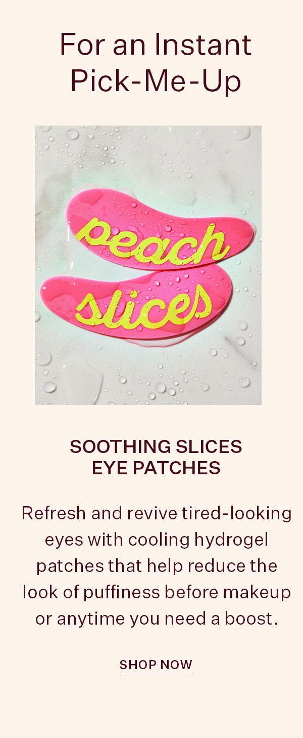 For an Instant Pick-Me-Up