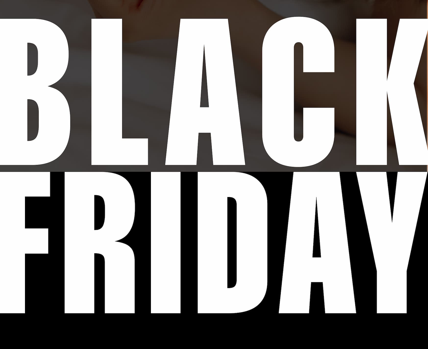 Black Friday Sale