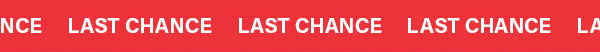 Last Chance