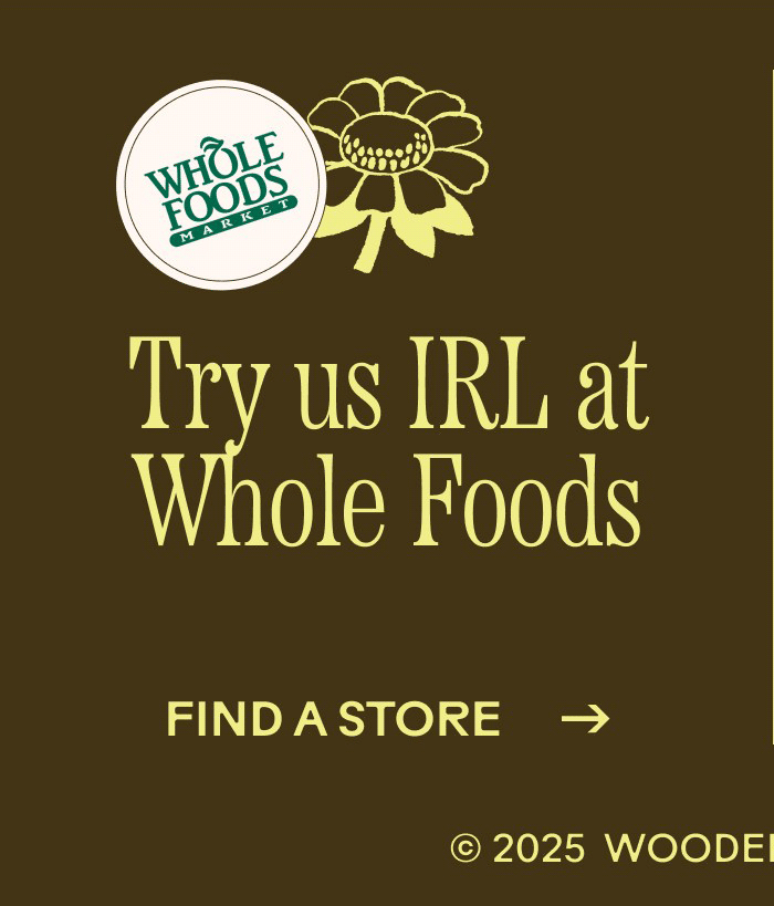 Try us IRL at Whole Foods