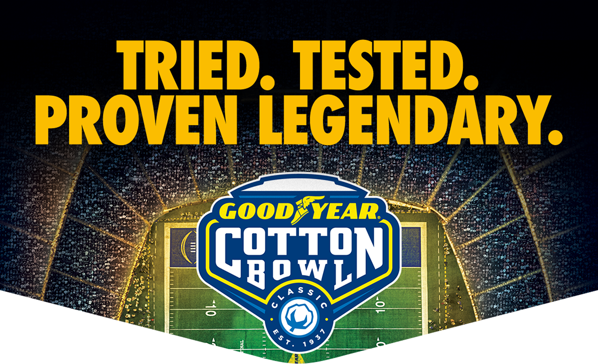 Tried. Tested. Proven Legendary. Goodyear Cotton Bowl | picture of football stadium
