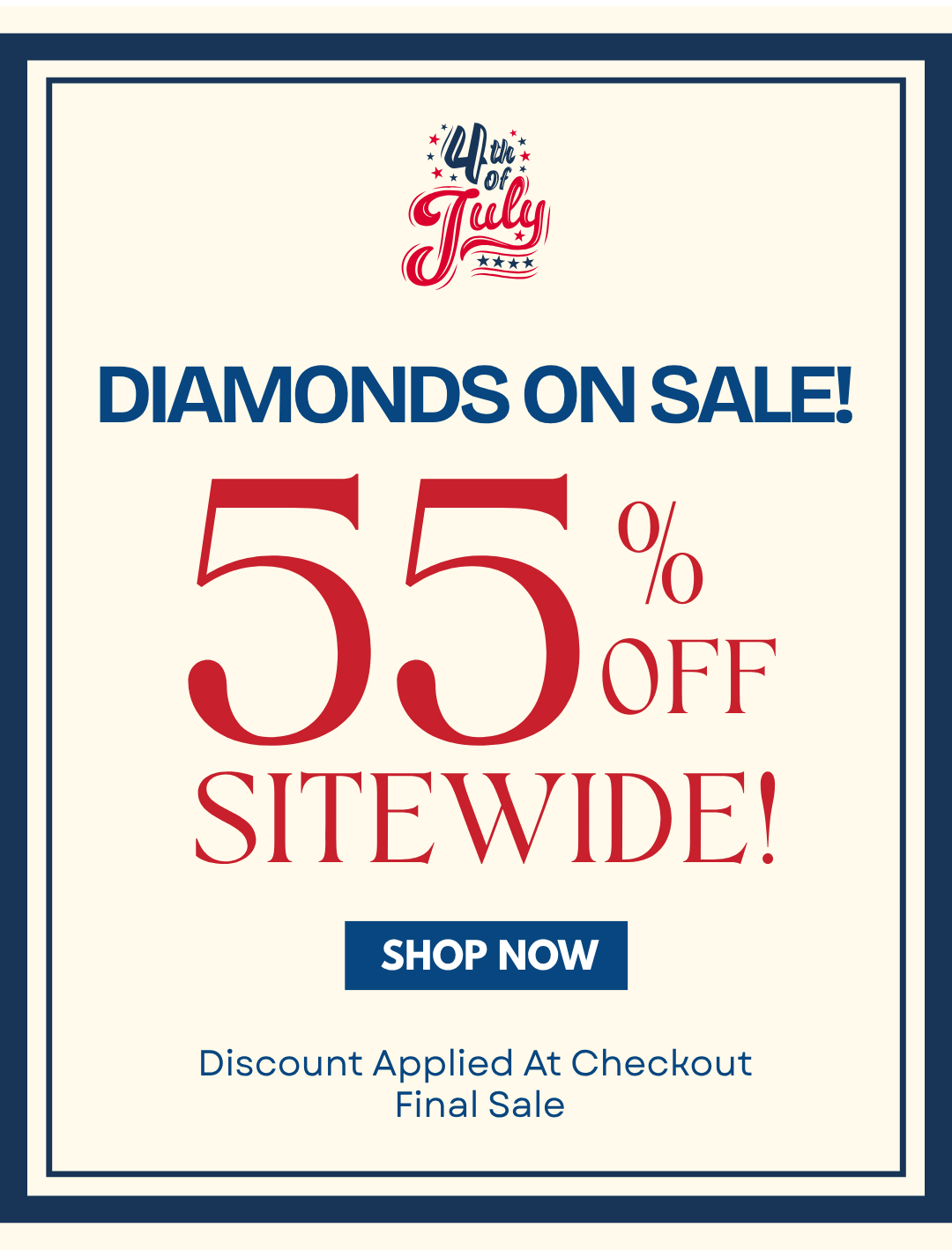 DIAMONDS ON SALE! 55% OFF SITEWIDE!