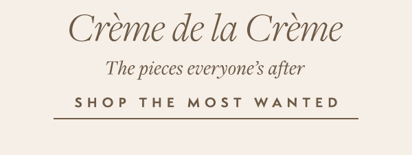 Shop the most wanted.
