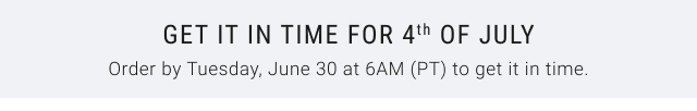 GET IT IN TIME FOR 4th OF JULY Order by Tuesday, June 30 at 6AM (PT) to get it in time.