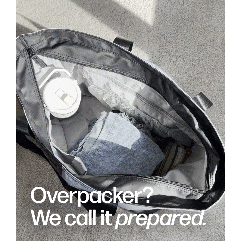 Overpacker? We call it prepared.