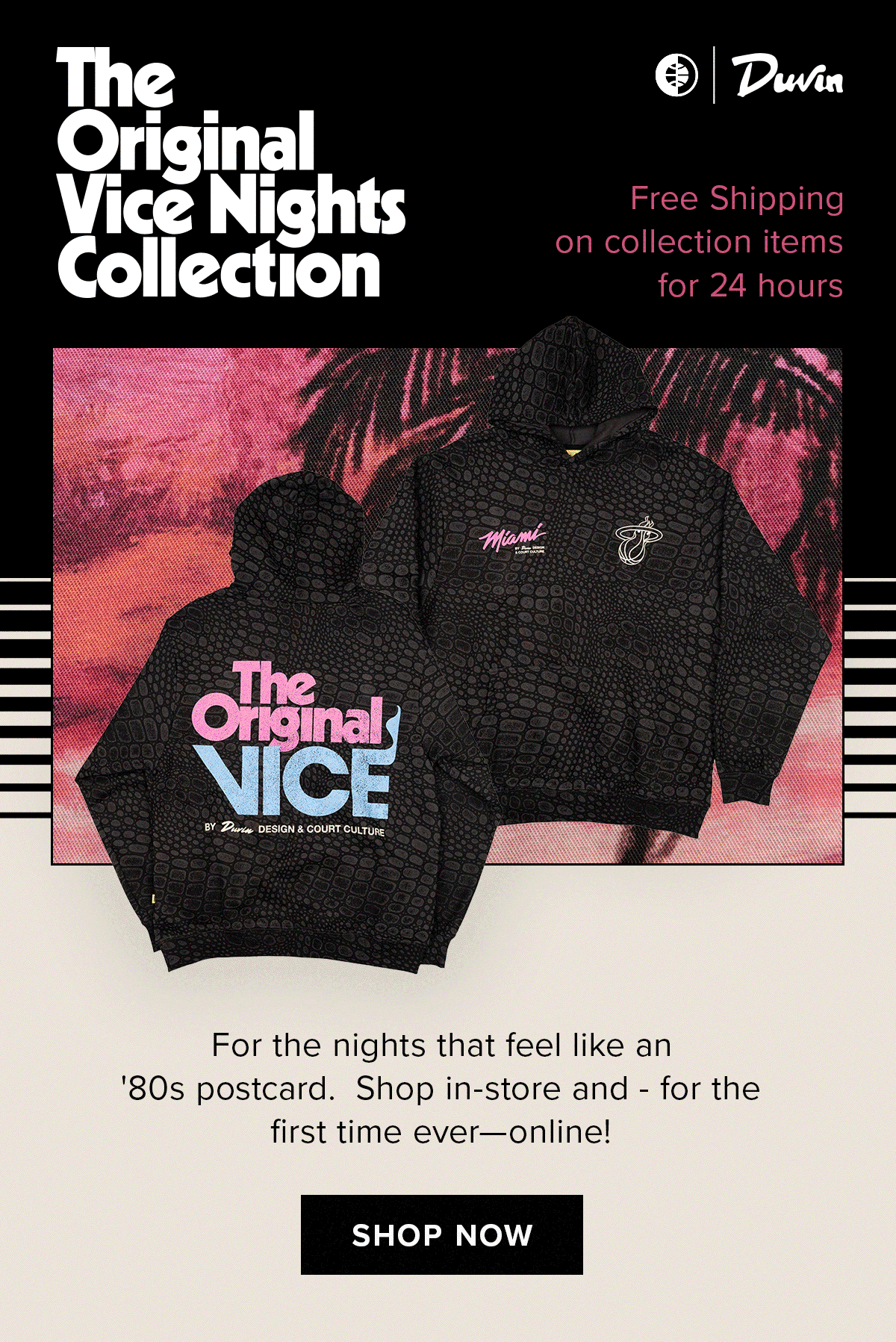 The Original Vice Nights Collection | Court Culture x Duvin | Shop Now