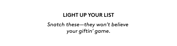 SHOP THE HOLIDAY GIFT GUIDE