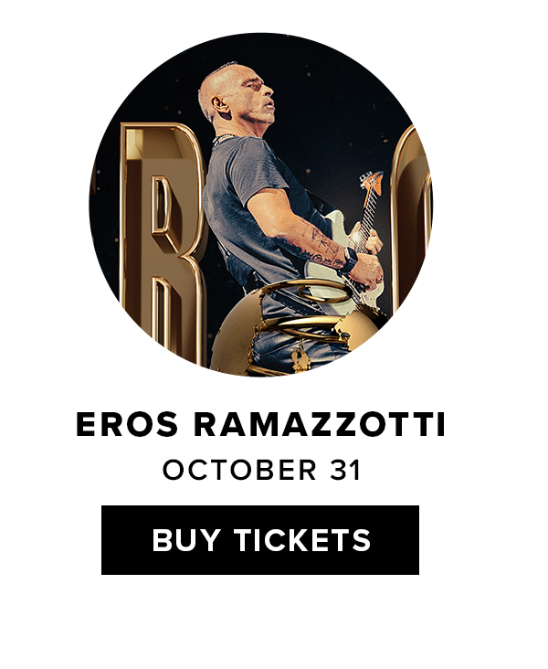 Eros Ramazzotti | Buy Tickets