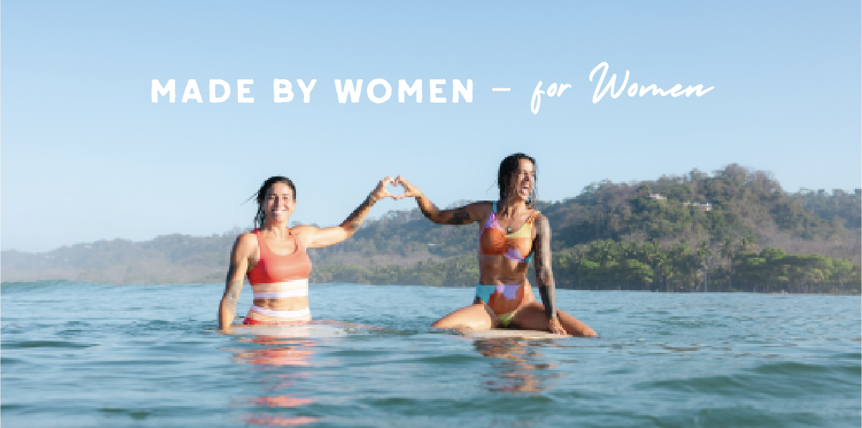 Made by women, for women