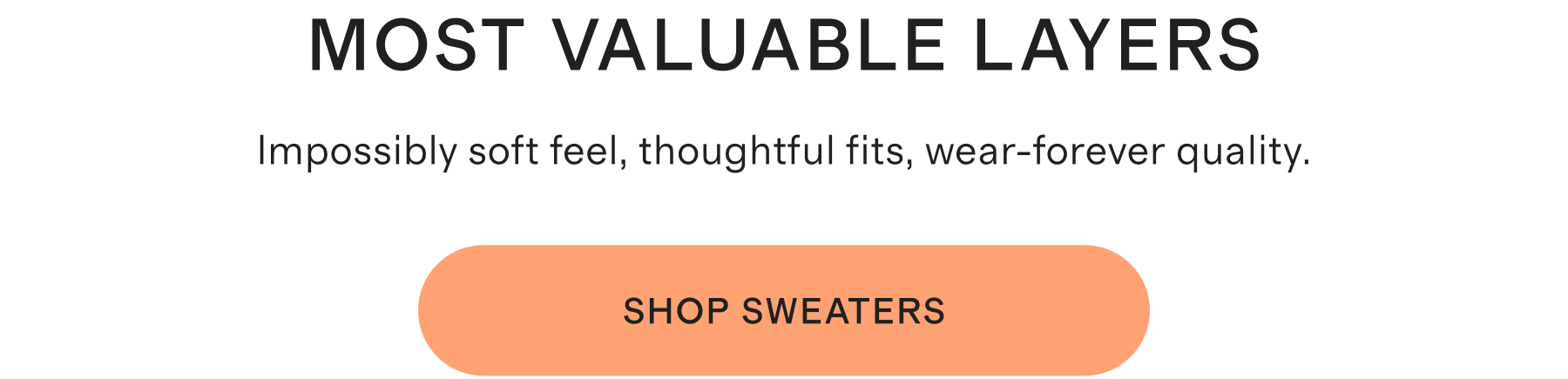 MOST VALUABLE LAYERS