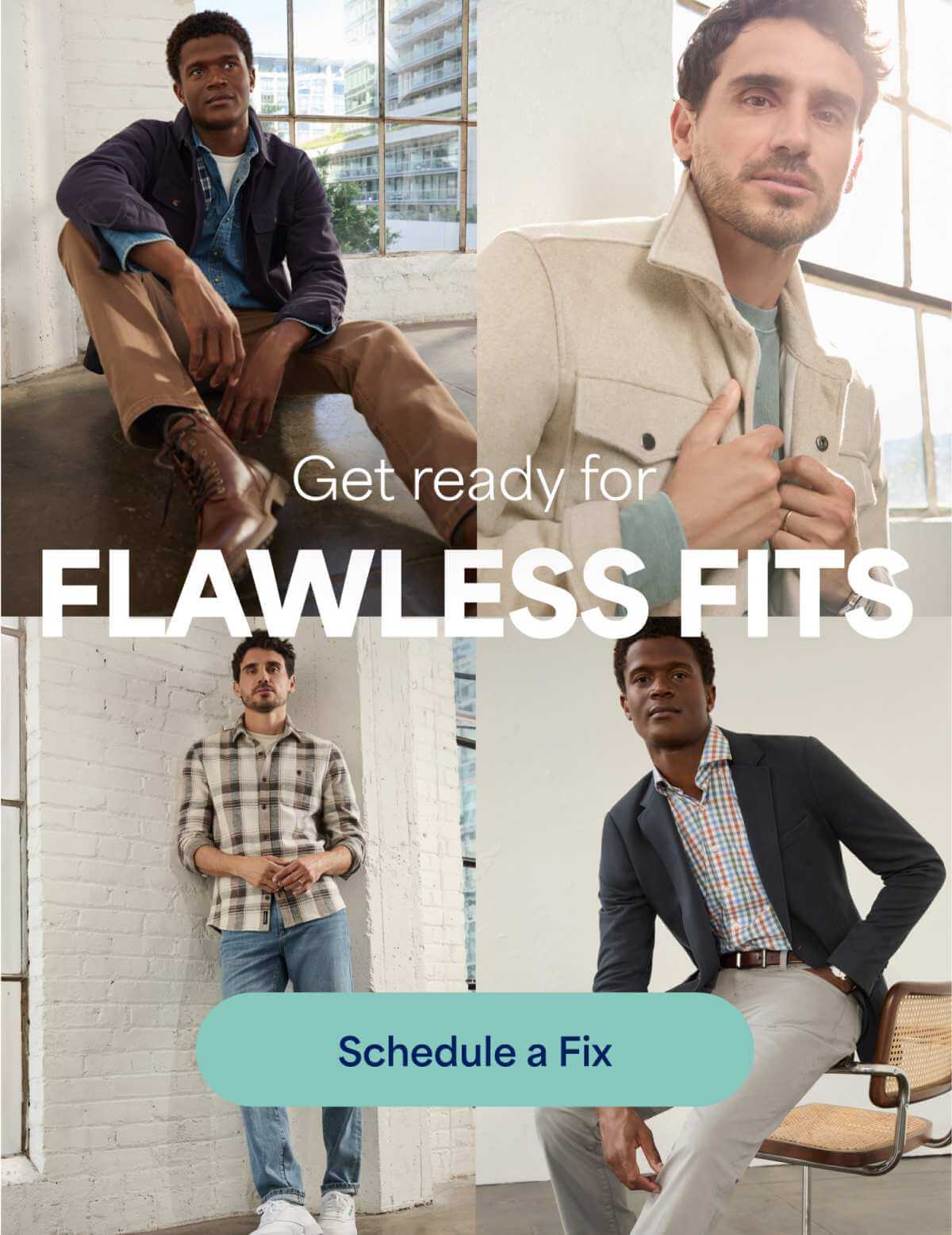 Get ready for FLAWLESS FITS. Schedule&nbsp;a Fix
