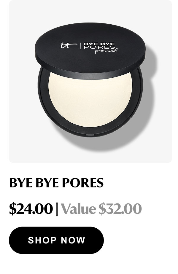 BYE BYE PORES