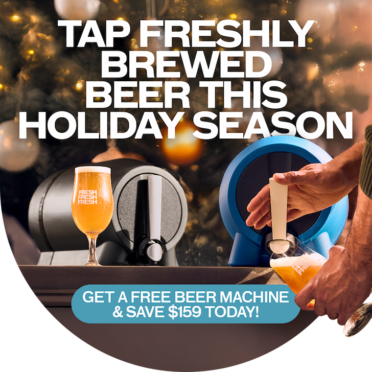 TAP FRESHLY BREWED BEER THIS HOLIDAY SEASON, SAVE $159