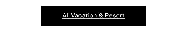 All Vacation & Resort