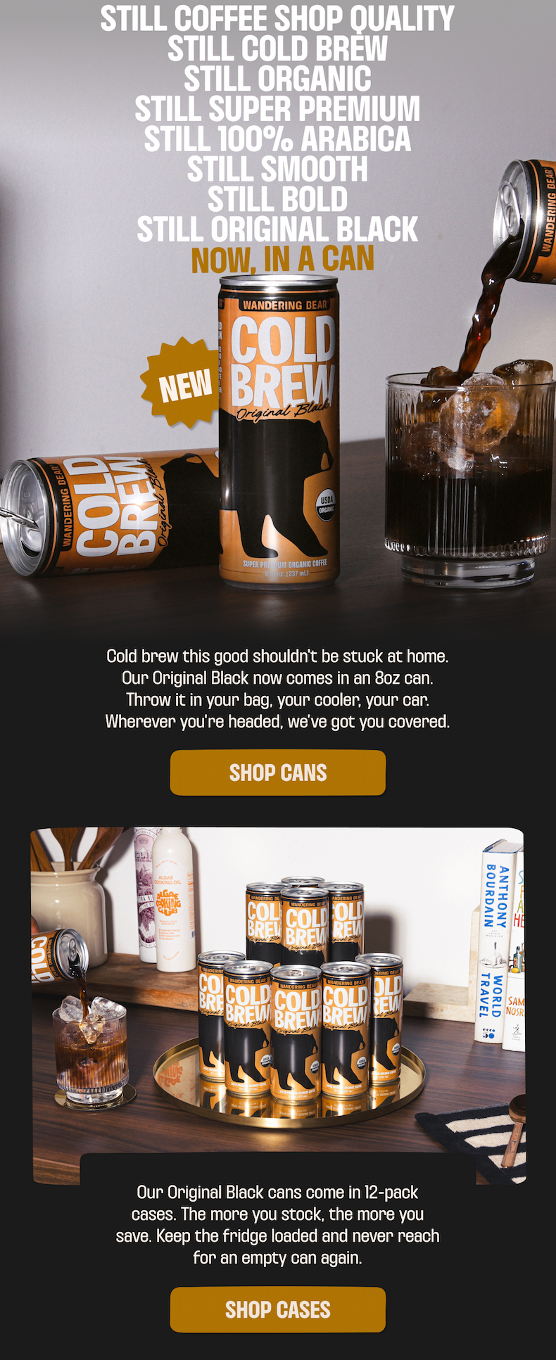 Wandering Bear Cold Brew Original Black, organic super premium cold brew now in an 8oz can — shop now