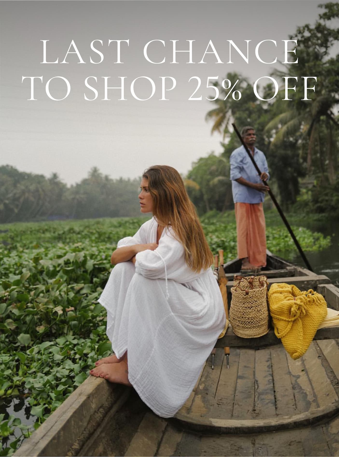 Last chance to shop 25% off 