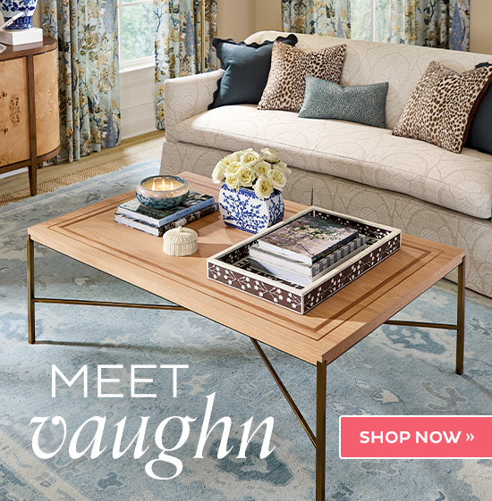 Meet Vaughn - Shop Now