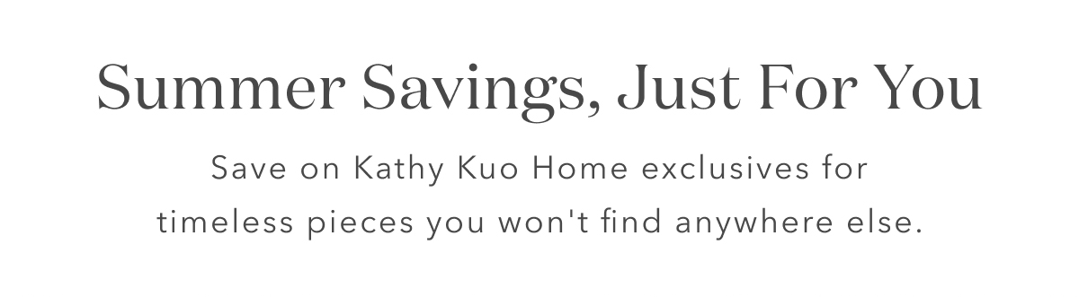 Summer Savings, Just For You