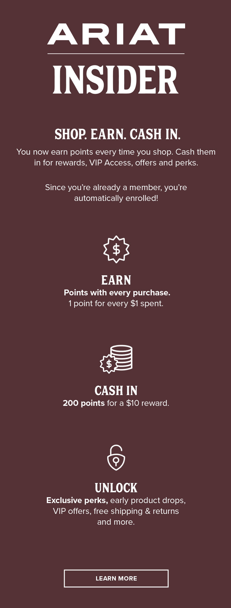 ARIAT INSIDER | STOP. EARN. CASH IN. | LEARN MORE