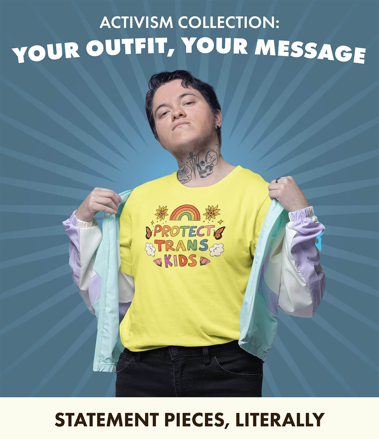 Activism Collection: Your Outfit, Your Message Statement Pieces, Literally