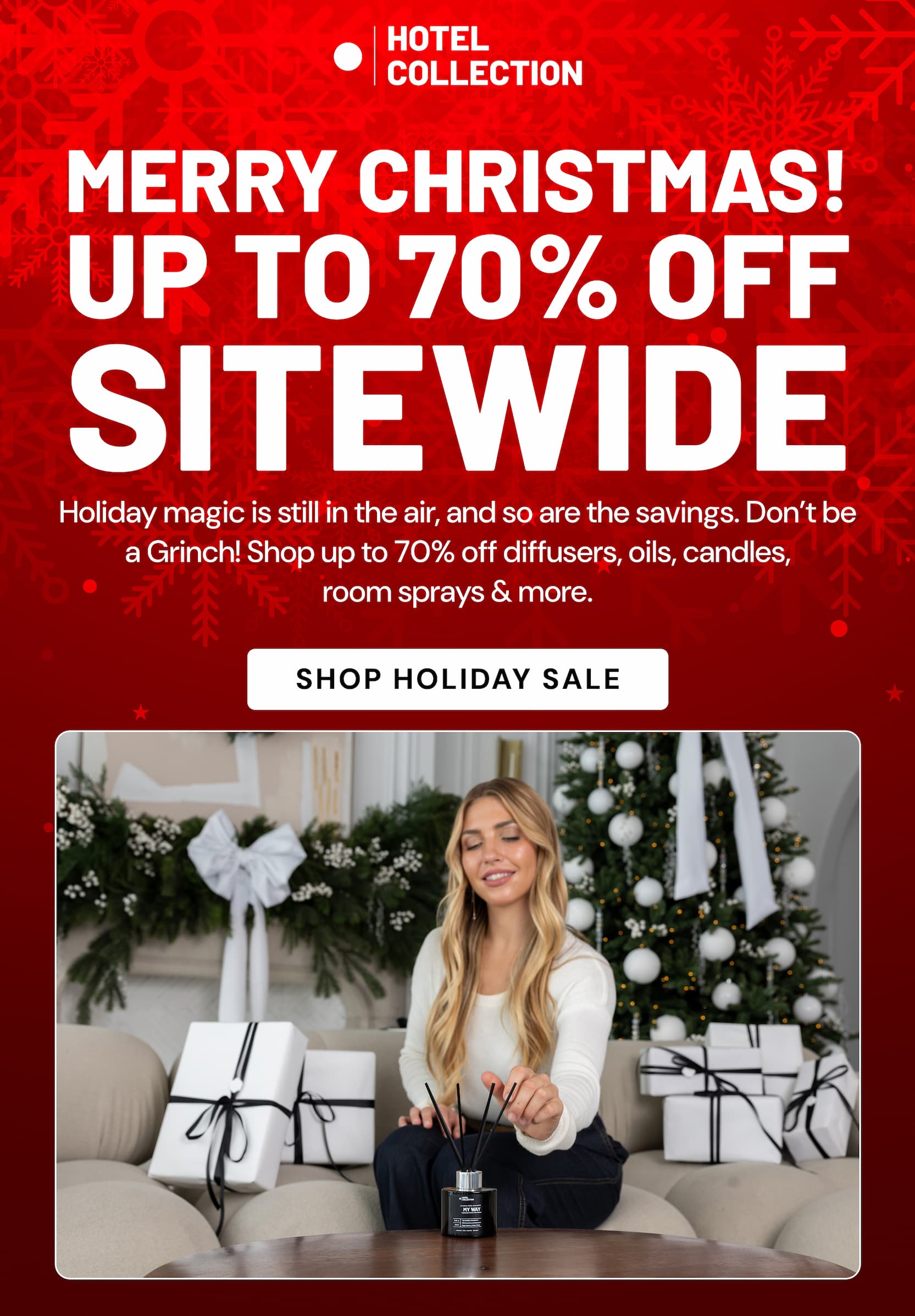 MERRY CHRISTMAS! UP TO 70% OFF SITEWIDE | SHOP HOLIDAY SALE