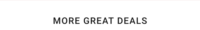 More Great Deals