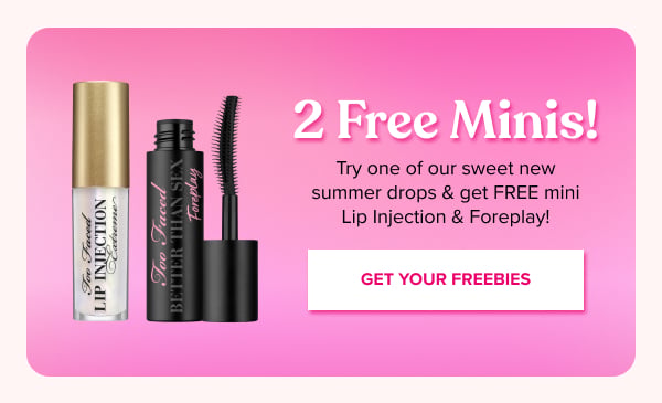 2 Free Minis w/Purchase of New Summer Product
