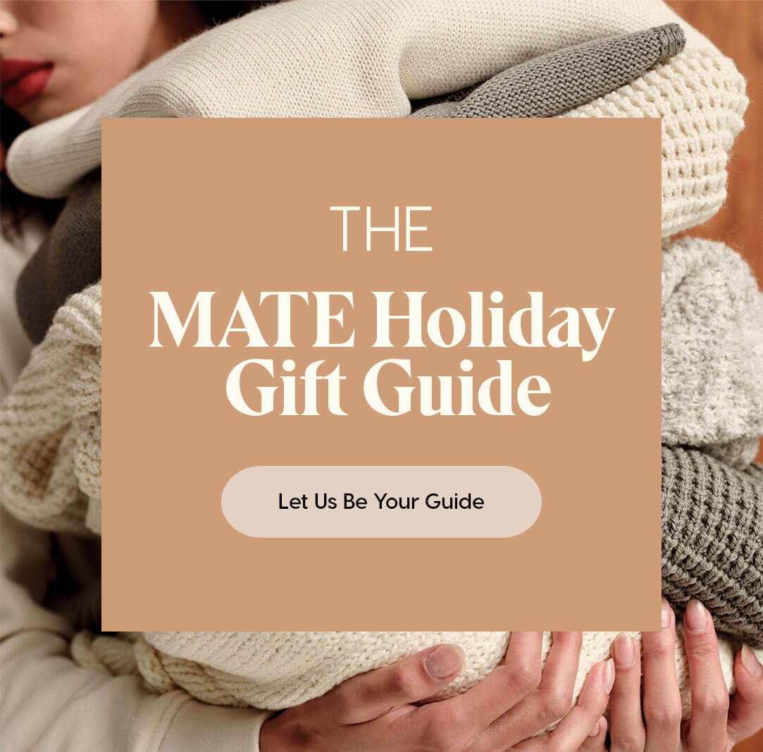 THE MATE Holiday Gift Guide