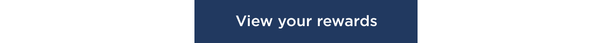 View your rewards