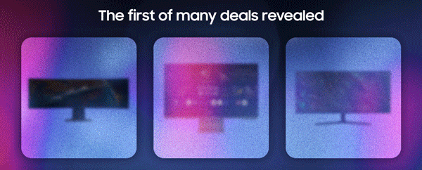 The first of many deals revealed - $900 off - Odyssey OLED G9 - $300 off - Smart Monitor M8 - $110 off - ViewFinity S5