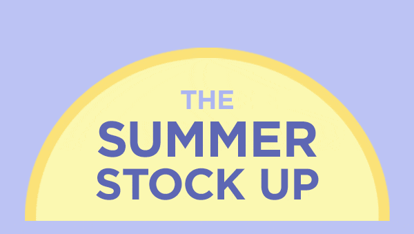 The Summer Stock Up